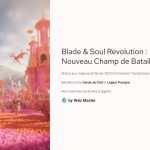 1 Blade and Soul Revolution Nouveau Champ de Bataille